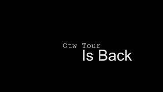 OTW adventure - Otwtour is Back