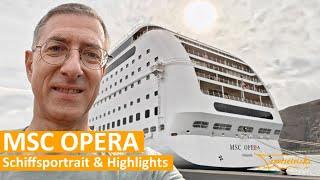 MSC Opera: Schiffsportrait & Highlights