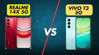 Realme 14x 5G vs vivo T3 5G - Full detailed comparison 