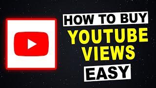 How To Buy Youtube Views 2023