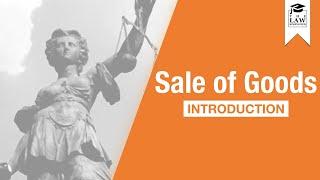 Commercial Law - Sale of Goods: Introduction