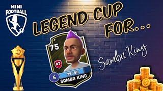 Mini Football - Legend Cup For Samba King!