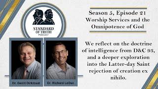 Season 5, Episode 21 - Worship Services and the Omnipotence of God