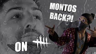 Monto On Dead By Daylight?!