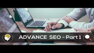 Search Engine Optimization Tutorial | Advance Part 1 | WHat is SEO, Types of SEO,Black Hat,White Hat