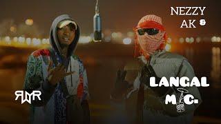 Nezzy, A.K - Tatioulen | LANGAL MIC