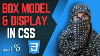 CSS3 | CSS Box Model & Display Explained | Borders, Padding, Alignment & More!  | Part 35