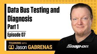 Data Bus Testing and Diagnosis Part 1 - Snap-on Live Training Episode 07