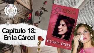 Mi tiempo en la cárcel - Gloria Trevi cap #18