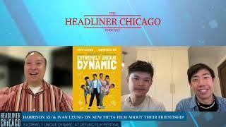 Harrison Xu & Ivan Leung interview on meta friendship movie Extremely Unique Dynamic