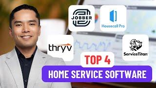 4 BEST Home and Field Service Software 2024 | Housecall Pro, Jobber, Thryv, ServiceTitan