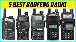 Top 5 Best Baofeng Radio for 2024