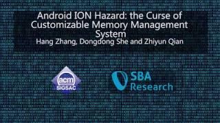 CCS 2016 - Android ION Hazard: the Curse of Customizable Memory Management System