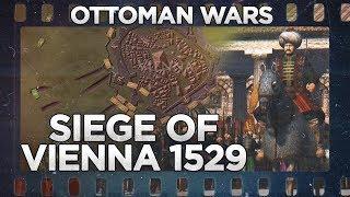 Siege of Vienna 1529 - Ottoman Wars DOCUMENTARY