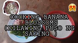 COOKING BANANA BLOSSOMS WITH MILK | Ginataang puso ng saging | ClaudeCast TV