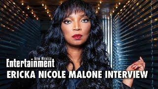 INTERVIEW - Ericka Nicole Malone