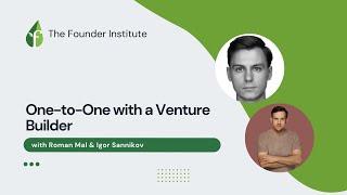 One-to-One with a Venture Builder