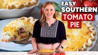 How to Make Southern Tomato Pie