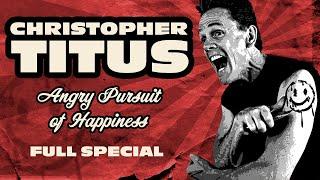 Christopher Titus • Angry Pursuit of Happiness • Full Special