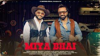 Miya Bhai (Music Video) Ft. Ajaz Khan & Monis Khan | Krishna Beuraa | Latest Hindi Song 2024 |