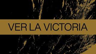 Ver La Victoria (See A Victory) | Spanish | Video Oficial Con Letras | Elevation Worship