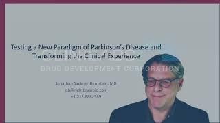 Testing a New Paradigm of Parkinson’s Disease and Transforming the Clinical Experience