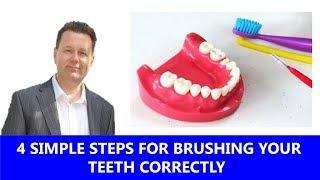 4 Simple Steps for Brushing your Teeth Correctly  