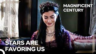Sultan Nurbanu Likes Astrology | Magnificent Century Episode 122