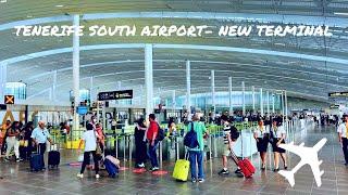 NEW Terminal at Tenerife South Airport ️