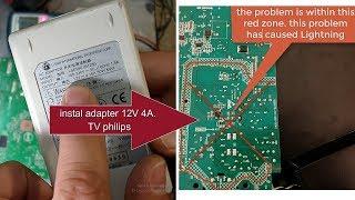 philips TV REPAIR. no power light. easy to repair TV. install adapter 12V 4A. in tv. info video