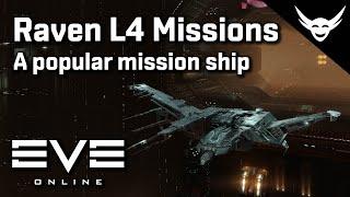 EVE Online - Why is the Raven a popular L4 mission fit? Lets find out!