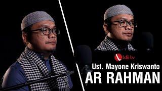 LDII TV : SURAH AR-RAHMAN Ust MAYONE KRISWANTO