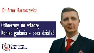 GR Obywatele muszą przejąć kontrolę nad rządzącymi - Jan Kubań i Artur Bartoszewicz