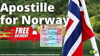 Apostille by M.E.A (Ministry of External Affairs Government of India) for Norway in 2 days.