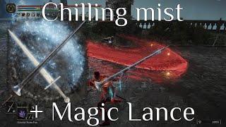 Elden Ring | Chilling Mist + Magic Lance