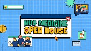 NUS Medicine Virtual Open House 2024