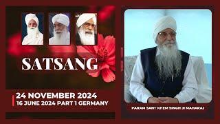 Param Sant Khem Singhji Maharaj - 16 June 2024 (Part 1 - Germany)