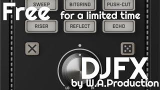 Free for a Limited Time - DJFX by W.A.Production (No Talking)