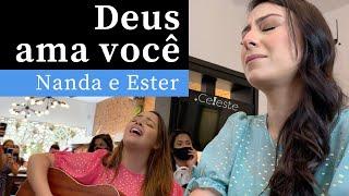 Deus ama Você | Autor João Paulo | Nanda e Ester | Piano, Violão e Canto