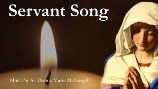 Servant Song | Catholic Hymn with Lyrics | D.M. McGargill | Rosary/Marian Song | Sunday 7pm Choir