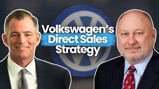 Industry Leaders Respond To Volkswagen's Direct Sales Strategy | Mike Stanton & John Devlin