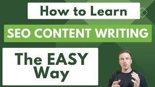 How To Learn SEO Content Writing: The Simplest Way (Full SEO Content Writing Guide)