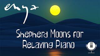 Relaxing Piano: Unwind with Enya's Shepherd Moons Melodies