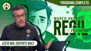 ¿ESTÁ MAL SENTIRTE MAL? | Marco Antonio Regil | PROGRAMA COMPLETO | 26 Septiembre 2024