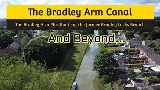 The Bradley Arm Canal and Beyond