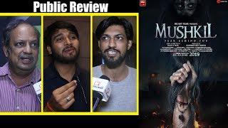 Mushkil - Fear Behind You Movie Public Review | First Day First Show | Rajniesh Duggall