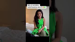 Belle as Bida- Kontrabida? #bellemariano