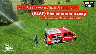 Bundeswehr Sprinter wird Kleinalarmfahrzeug | Feuerwehr Lenz