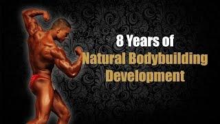 Natural Bodybuilding 134 : 8 years Natural Bodybuilding Transformation by Rico van Huizen