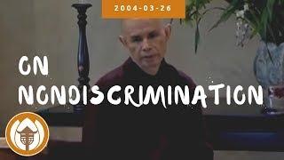 Nondiscrimination | Dharma Talk by Thich Nhat Hanh, 2004.03.26